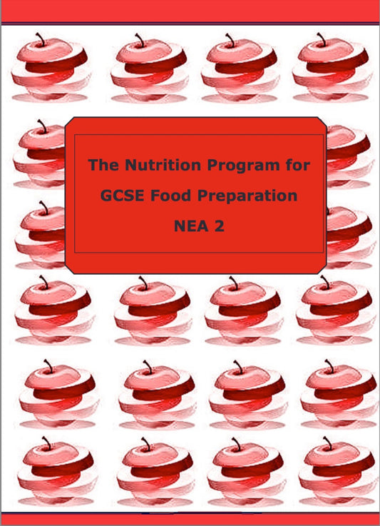 The Nutrition Program for GCSE Food NEA2 - DOWNLOAD