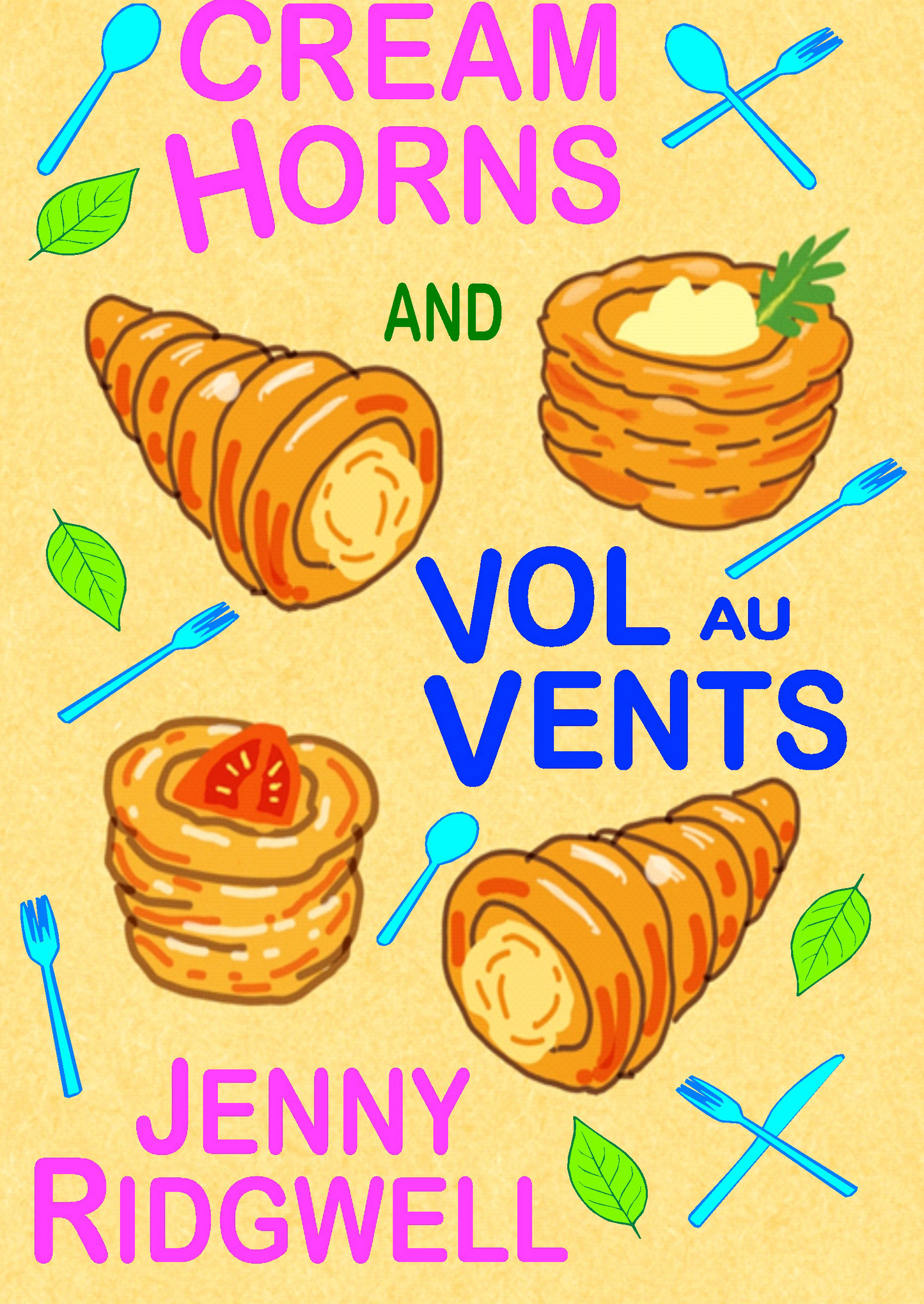 Cream Horns and Vol au Vents Paperback book