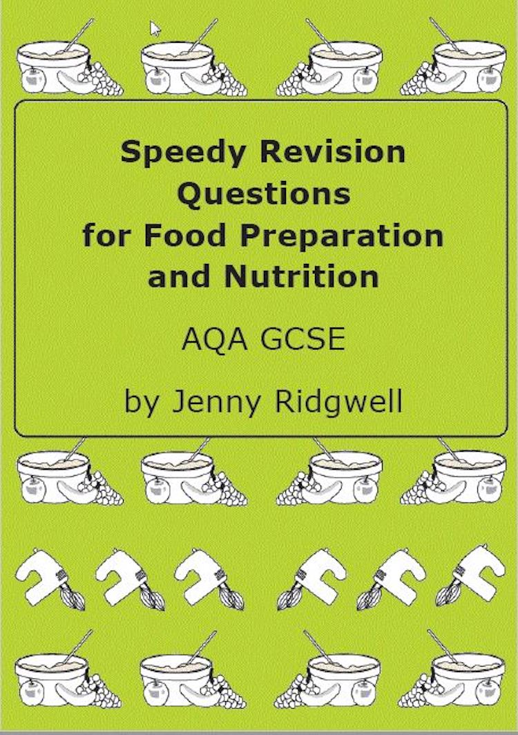 Speedy Revision Questions for Food Preparation and Nutrition GCSE -DOWNLOAD
